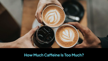How Much Caffeine Is Too Much? A Guide to Australia's Daily Limits